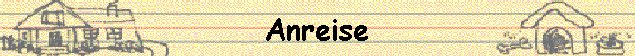  Anreise 